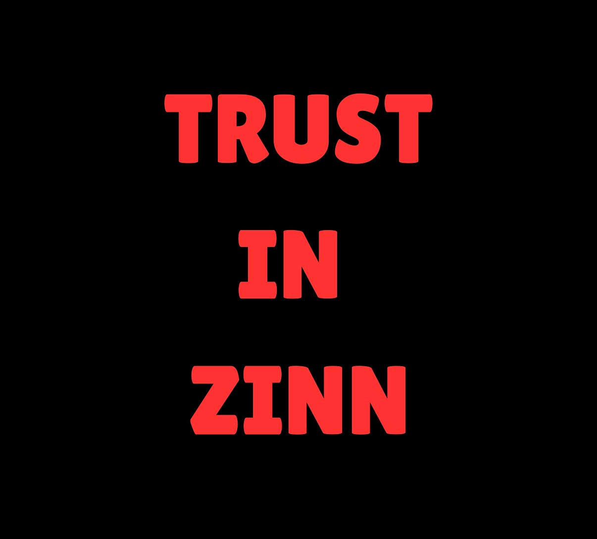 Trust in Zinn - Sticker - 2x2 Circle